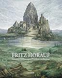 Fritz Hörauf: Ölbilder, Zeichnungen, Graphiken, Plastiken, Architektur by 