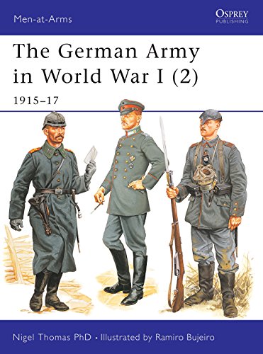 The German Army in World War I (2): 1915-17 (Men-at-Arms) The German Army in World War I (2): 1915-17 (Men-at-Arms)
