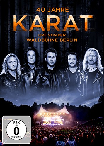 Preisvergleich Produktbild 40 Jahre Karat: Live von der Waldbühne Berlin