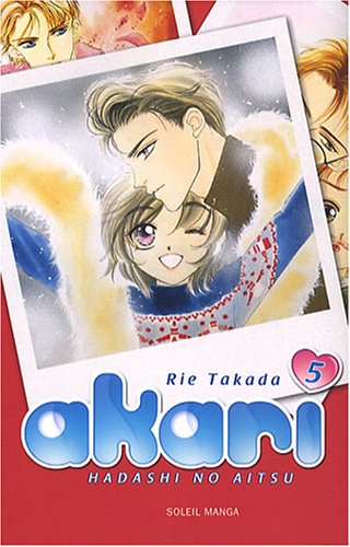 Akari - Hadashi No Aitsu — Tome 5
