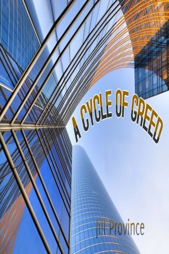 Download A Cycle Of Greed: Volume 3 (Carol Freeman Series)
