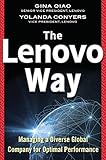 The Lenovo Way: Managing a Diverse Global Company for Optimal Performance (English Edition) by 