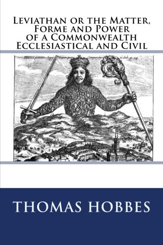 Leviathan or the Matter, Forme and Power of a Commonwealth Ecclesiastical and Civil: The original edition of 1904