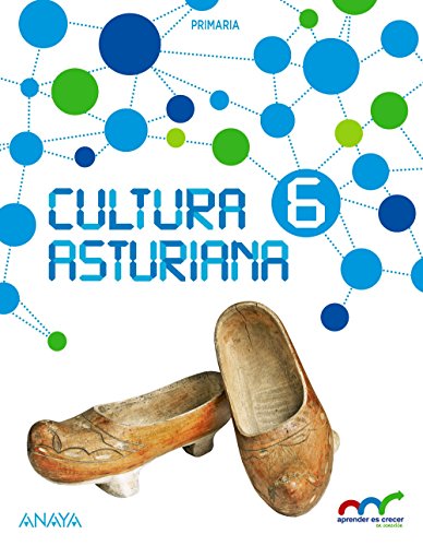Descargar CULTURA ASTURIANA 6º EDUCACION PRIMARIA APRENDER ES CRECER EN CONEXION ASTURIAS ED 2017