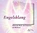 Engelsklang: Sphärische Musik zum Entspannen und Meditieren by 