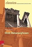 Ovid, Metamorphosen (Classica: kompetenzorientierte lateinische Lektüre) by 