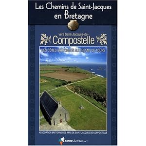 Les chemins de Saint-Jacques en Bretagne : Guide pratique du pèlerin Livre en Ligne Les chemins de Saint-Jacques en Bretagne : Guide pratique du pèlerin Livre en Ligne - Telecharger Ebook