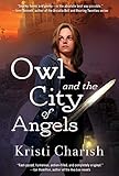 Image de Owl and the City of Angels (The Owl Series Book 2) (English Edition)