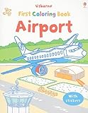 Airport (Usborne First Coloring Book) by Keith Newell, Dan Crisp