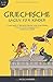 Griechische Sagen für Kinder: 15 spannende & lehrreiche Klassiker über antike Helden, Götter & Titanen kindgerecht und unterhaltsam erzählt - Griechische Mythologie für Kinder (5-11 Jahre) by 
