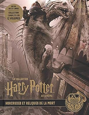 HUGINN MUNINN La collection Harry Potter au cinéma, vol. 3 : Horcruxes et Reliques de la Mort