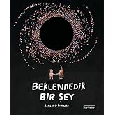 Beklenmedik Bir Şey