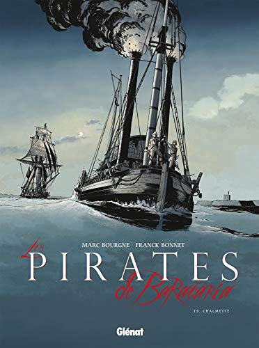 Les Pirates de Barataria - Tome 09: Chalmette by Marc Bourgne