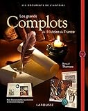 Les grands complots de l'Histoire de France by 