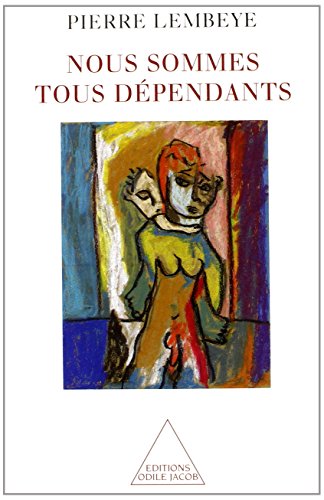 Download Nous sommes tous dépendants Download Nous sommes tous dépendants