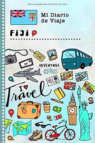 Islas Fiji Diario de Viaje: Libro de Registro de Viajes Guiado Infantil - Cuaderno de Recuerdos de Actividades en Vacaciones para Escribir, Dibujar, Afirmaciones de Gratitud para Niños y Niñas
