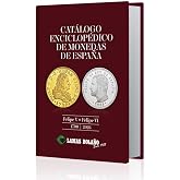 Cat&aacute;logo de monedas enciclop&eacute;dico de Espa&ntilde;a 2026 (Cat&aacute;logo Enciclop&eacute;dico De Monedas De Espa&ntilde;a)