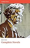 Mark Twain. The Complete Novels (English Edition) by