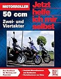 Image de Motorroller - 50 ccm, Zwei- und Viertakter (Jetzt helfe ich mir selbst)