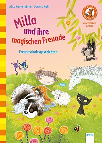 Milla und ihre magischen Freunde. Freundschaftsgeschichten: Der Bücherbär. Allererstes Lesen: