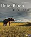 Unter Bären in Alaska by 