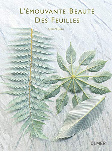 Télécharger L'Emouvante beauté des feuilles livre En ligne