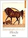 Pferde 2013. Literatur-Wochenkalender by 