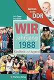 Image de Geboren in der DDR. Wir vom Jahrgang 1988 Kindheit und Jugend (Aufgewachsen in der DDR): 30. Geburts