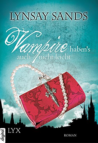 Vampire habens auch nicht leicht (Argeneau 5)