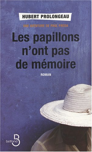 couverture de : Les papillons n'ont pas de m&eacute;moire