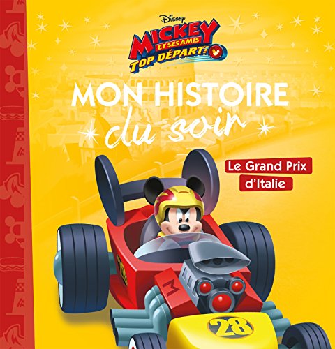 MICKEY TOP DÉPART ! - Mon Histoire du Soir - Le grand prix d'Italie - Disney MICKEY TOP DÉPART ! - Mon Histoire du Soir - Le grand prix d'Italie - Disney