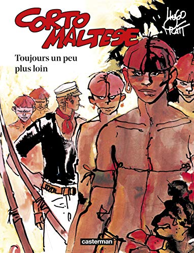 Corto Maltese Couleur, Tome 3 : Toujours un peu plus loin (Nouvelle édition 2015) Corto Maltese Couleur, Tome 3 : Toujours un peu plus loin (Nouvelle édition 2015)