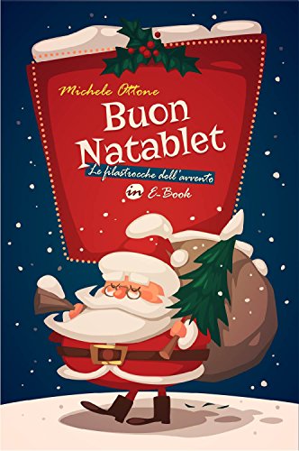 Download Buon Natablet: Le filastrocche dell'avvento in eBook Download Buon Natablet: Le filastrocche dell'avvento in eBook