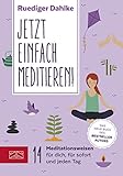 Image de Jetzt einfach meditieren: 20 Meditationen für Dich, für sofort & fürs ganze Jahr