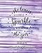 Produktbild She Leaves a Little Sparkle Wherever She Goes: The Planner Sticker Planner 2019 Dated Weekly Vertical Layout Productivity Planner Agenda and Calendar with Notes, Goals, Dot Grid, and To-Do Pages