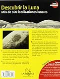 Image de Descubrir la Luna (Larousse - Libros Ilustrados/ Prácticos - Ocio Y Naturaleza - Astronomía - Guías De Astronomía)
