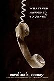 Whatever Happened to Janie? (The Face on the Milk Carton Series) by 