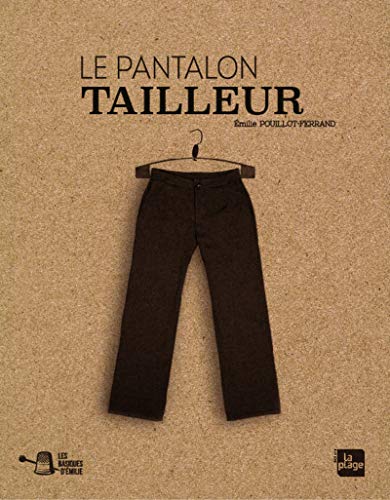 Télécharger Les basiques d'Emilie : Le pantalon tailleur Livre PDF Gratuit