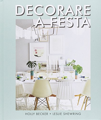 Decorare a festa Decorare a festa