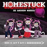 Homestuck, Book 4: Act 5 by