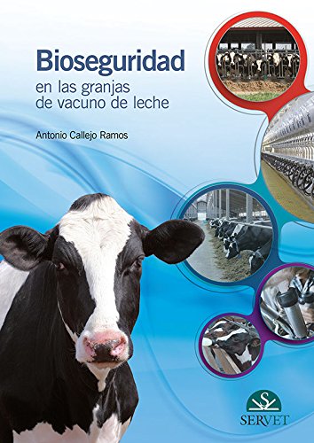 Bioseguridad en las granjas de vacuno de leche - libros de veterinaria - editorial servet