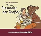 Wer war Alexander der Große? by 