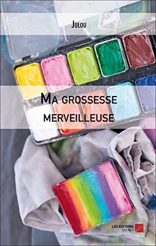 Ma Grossesse Merveilleuse gratuit