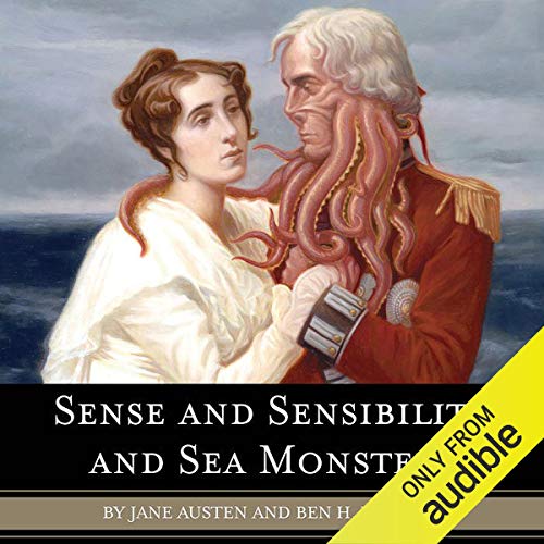 Sense and Sensibility and Sea Monsters Sense and Sensibility and Sea Monsters