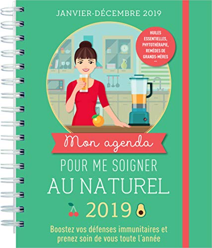 Download Mon agenda pour me soigner au naturel 2019 Download Mon agenda pour me soigner au naturel 2019