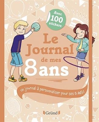 Grund Le Journal de mes 8 ans