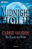 Image de Die Stunde der Wölfe: Midnight Hour 1 - Roman