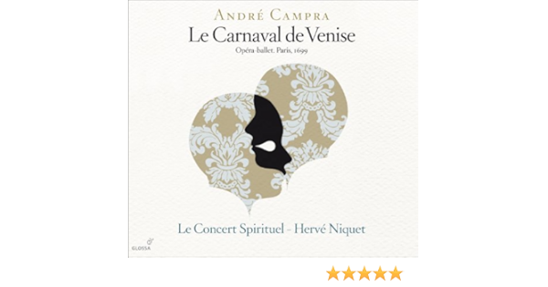 Campra Le Carnaval De Venise Von Herve Niquet Bei Amazon Music Amazon De amazon de