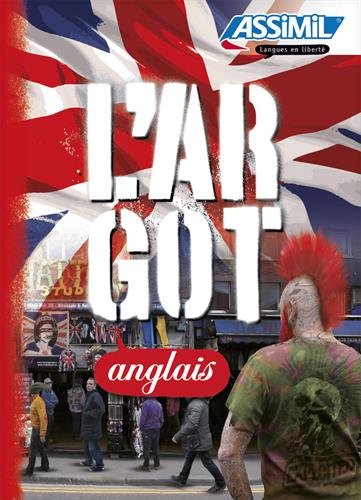 L'Argot anglais L'Argot anglais