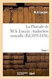 Image de La Pharsale de M. A. Lucain : traduction nouvelle. Tome 1 (Éd.1835-1836)